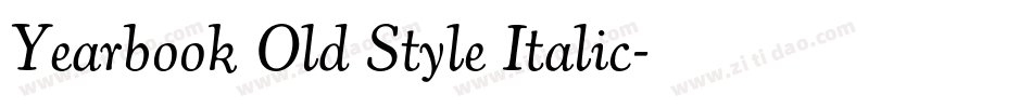 Yearbook Old Style Italic字体转换